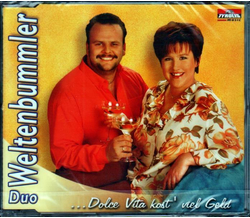 Duo Weltenbummler - Dolce Vita kost viel Geld