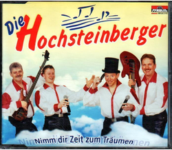 Die Hochsteinberger - Nimm dir Zeit zum Trumen