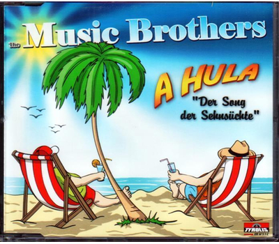 The Music Brothers - A Hula Der Song der Sehnschte