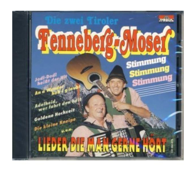 Die zwei Tiroler Fenneberg-Moser - Lieder die man gerne hrt