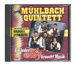 Orig. Mhlbach Quintett - Ein jedes Herz braucht Musik