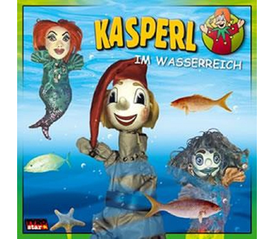 KASPERL - Kasperl im Wasserreich