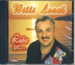 Willi Losch - Liebe ist ...