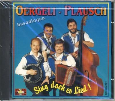 Oergeli Plausch Basadingen - Sing doch es Lied!