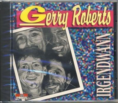 Gerry Roberts - Irgendwann