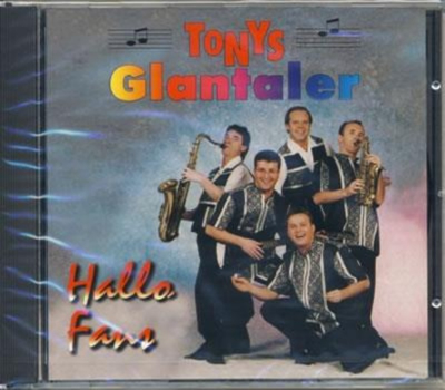 Tonys Glantaler - Hallo Fans