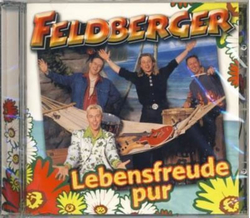 Die Feldberger - Lebensfreude pur