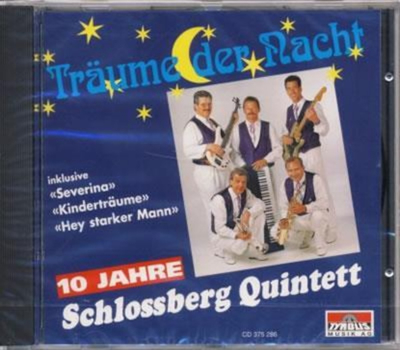 Schlossberg Quintett - Trume der Nacht 10 Jahre