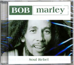 Bob Marley - Soul Rebel