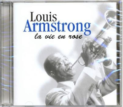 Louis Armstrong - la vie en rose