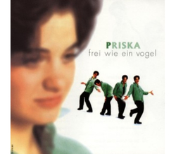 Priska - Frei wie ein Vogel