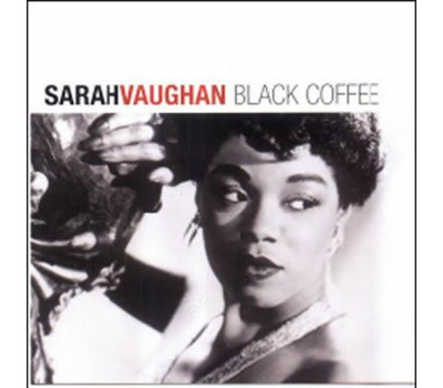 Sarah Vaughan - Black Coffee