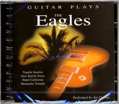 Carran Joe - Guitar Plays The Eagles (Instrumental)