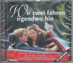 Wir zwei fahren irgendwo hin / 16 tolle Schlager aus der...