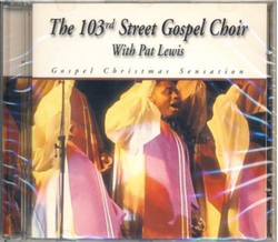 The 103rd Street Gospel Choir - Gospel Christmas Sensation