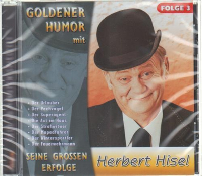 Goldener Humor mit Herbert Hisel Seine grossen Erfolge Folge 3