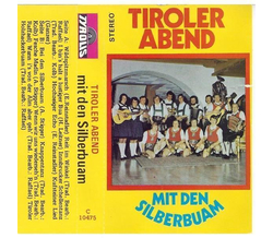 Silberbuam - Tiroler Abend 1975 MC Neu