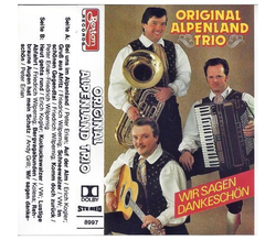 Orig. Alpenland Trio - Wir sagen dankeschn