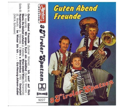 3 Tiroler Spatzen - Guten Abend Freunde