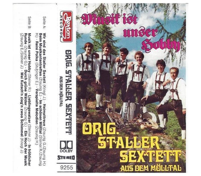 Orig. Staller Sextett aus dem Mlltal - Musik ist unser Hobby MC