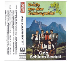 Orig. Schlern-Sextett - Gre aus dem Schlerngebiet MC...