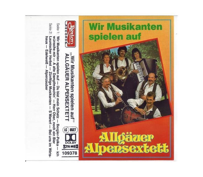 Allguer Alpensextett - Wir Musikanten spielen auf