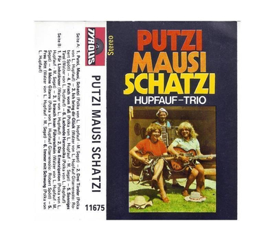 Hupfauf Trio - Putzi Mausi Schatzi (MC Neu)