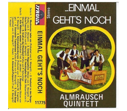 Orig. Almrausch-Quintett - Einmal gehts noch