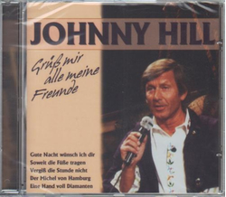 Johnny Hill - Gr mir alle meine Freunde