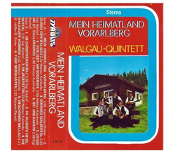 Walgau Quintett - Mein Heimatland Vorarlberg