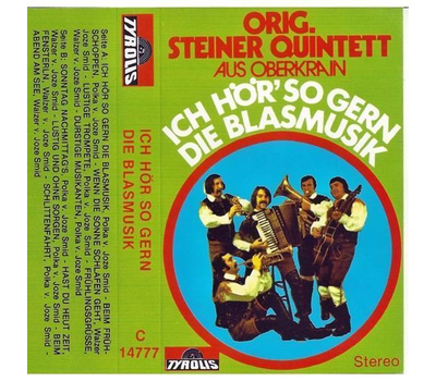 Orig. Steiner Quintett aus Oberkrain - I hr so gern die Blasmusik MC 1977 Neu