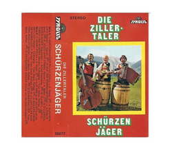 Schrzenjger (Zillertaler) - Die Zillertaler...