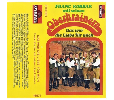 Franc Korbar mit seinen Oberkrainern - Das war die Liebe fr mich 1977 MC Neu