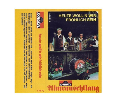 Original Almrauschklang - Heute wolln wir frhlich sein 1977 MC