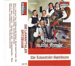 Lavanttaler Spitzbuam - Musik macht Freude