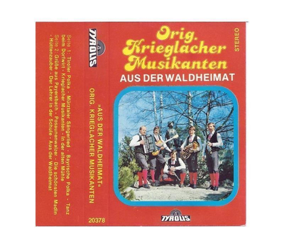 Orig. Krieglacher Musikanten - Aus der Waldheimat