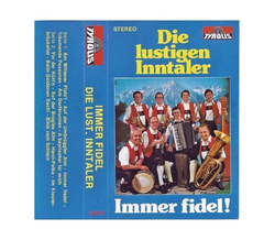 Die lustigen Inntaler - Immer fidel 1978 MC