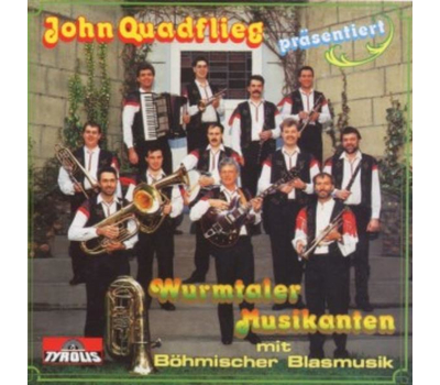 Quadflieg John & Wurmtaler Musikanten - Bhmische Blasmusik