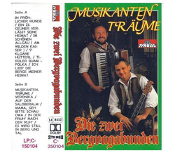 Die Zwei Bergvagabunden - Musikantentrume