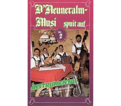 Neuneralm Musi spuit auf - Nr. 2 (Instrumental)