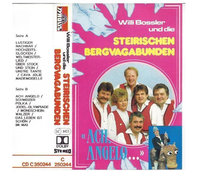 Willi Bossler und die Steirischen Bergvagabunden - Ach, Angelo ... MC Neu