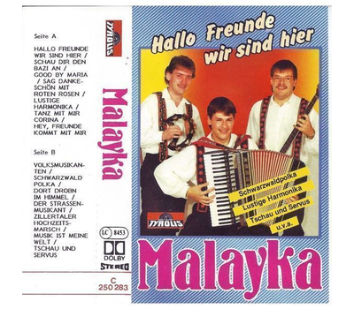 Malayka - Hallo Freunde wir sind hier