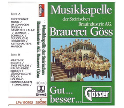 Musikkapelle Brauerei Gss - Gut... besser... Gsser MC