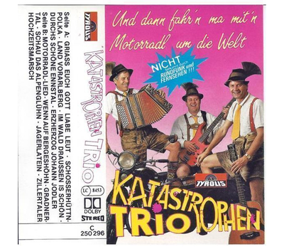 Katastrophen Trio - Und dann fahrn ma mitn Motorradl um die Welt