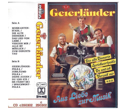 Geierlnder - Aus Liebe zur Musik MC Neu