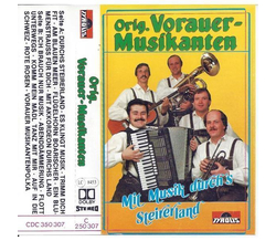 Orig. Vorauer Musikanten - Mit Musik durchs Steirerland...