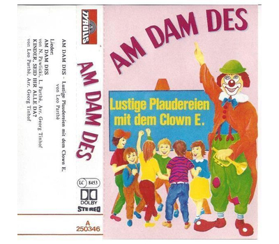 Am Dam Des Lustige Plaudereien mit dem Clown E. MC Neu