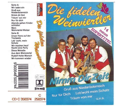 Die fidelen Weinviertler - Nimm Dir Zeit