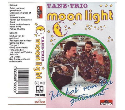 Moonlight, Tanz-Trio - Ich hab von Dir getrumt