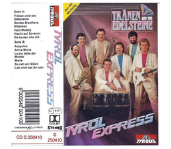 Tyrol Express - Trnen sind wie Edelsteine MC